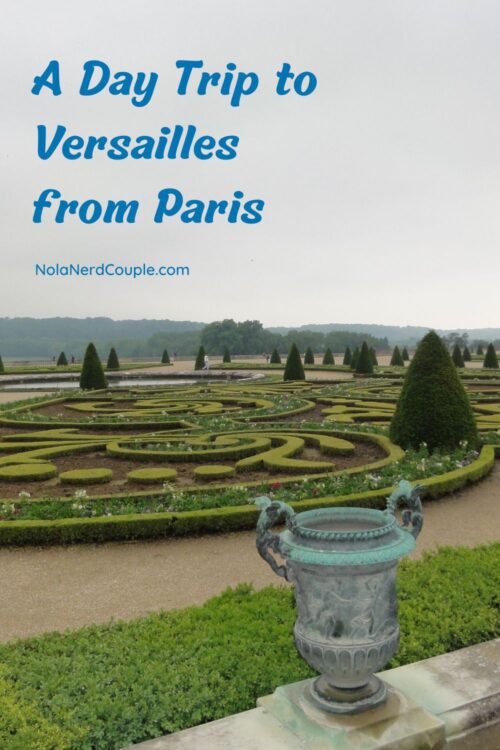 A Day Trip to Versailles from Paris
