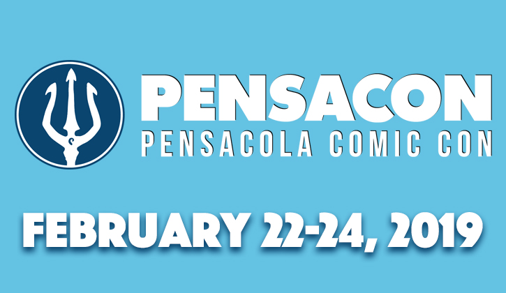 Pensacon February 22-24, 2019