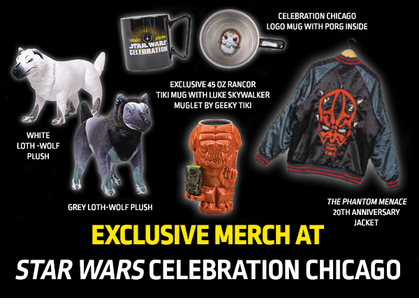 Exclusive Merch At Star Wars Celebration Chicago!