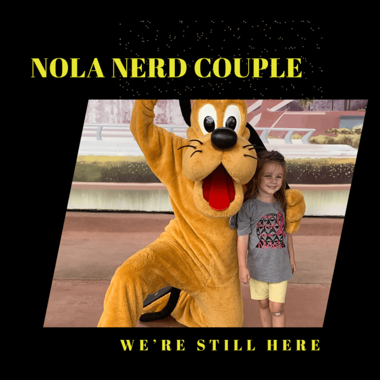 girl with pluto with text saying Nola Nerd Couple We're Still Here