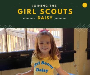Our Little Daisy: Joining the Girl Scouts