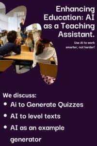 The Role of AI Creating Interactive and Student-Friendly Content: A Powerful Game-Changer for Teachers
