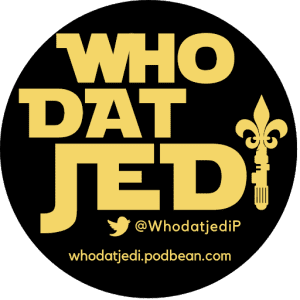 Who dat Jedi podcast