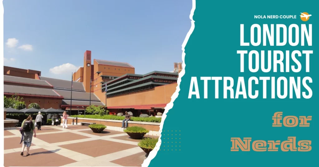 London Tourist Attractions for Nerds featuring the British Library